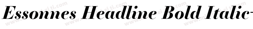 Essonnes Headline Bold Italic字体转换
